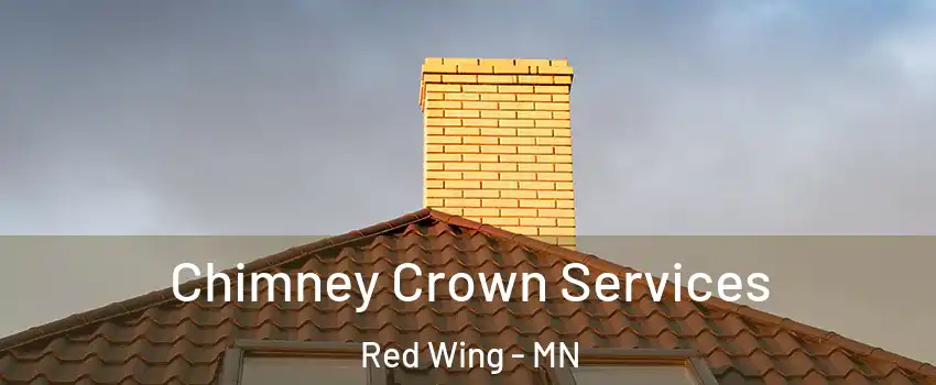 Chimney Crown Services Red Wing - MN