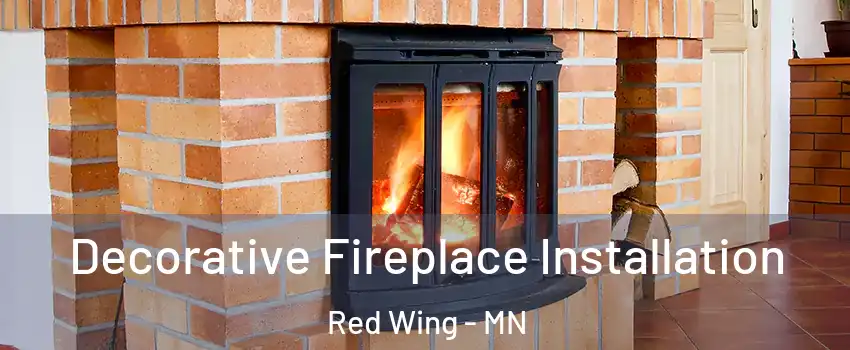  Decorative Fireplace Installation Red Wing - MN