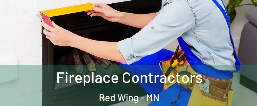  Fireplace Contractors Red Wing - MN