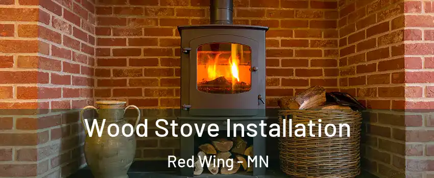  Wood Stove Installation Red Wing - MN